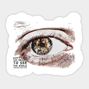 Through New Eyes Sticker